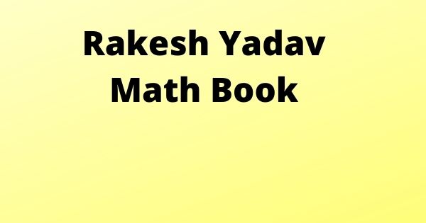 Rakesh Yadav Math Book
