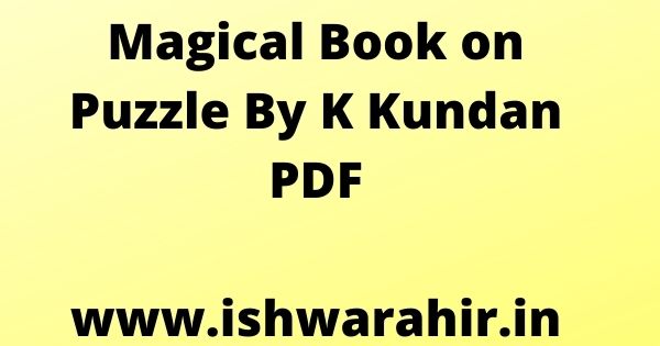 Magical Book on Puzzle By K Kundan PDF