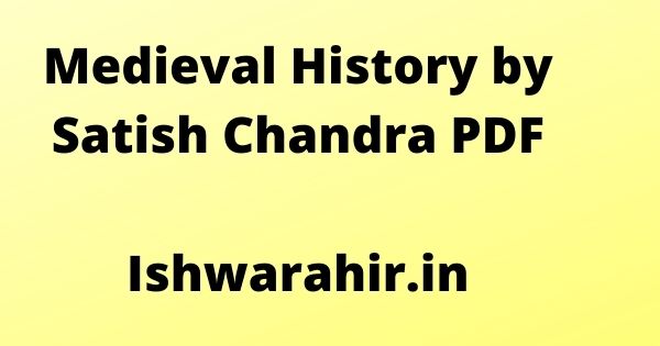 Medieval History by Satish Chandra PDF