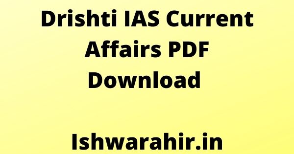 Drishti IAS Current Affairs PDF 