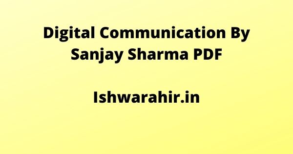 Digital Communication By Sanjay Sharma PDF