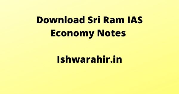Sri Ram IAS Economy Notes 