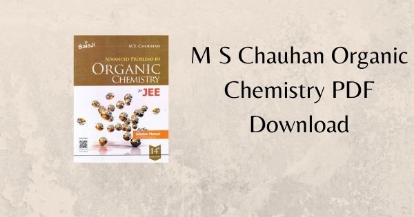 M S Chauhan Organic Chemistry PDF Download