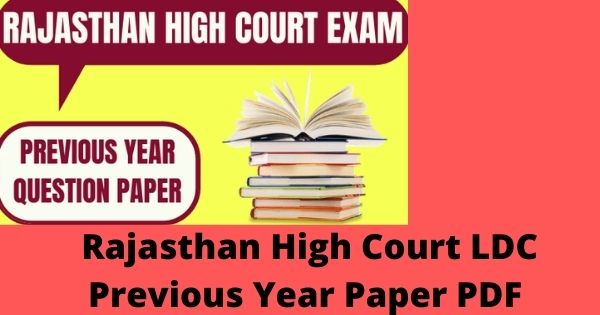 Rajasthan High Court LDC Previous Year Paper PDF