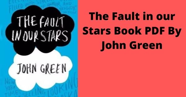 The Fault in our Stars Book PDF By John Green