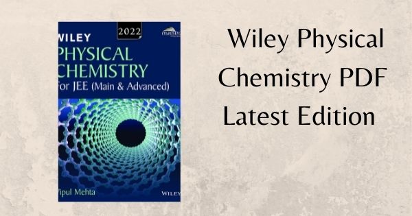 Wiley Physical Chemistry PDF Latest Edition