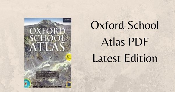 Oxford School Atlas PDF Latest Edition