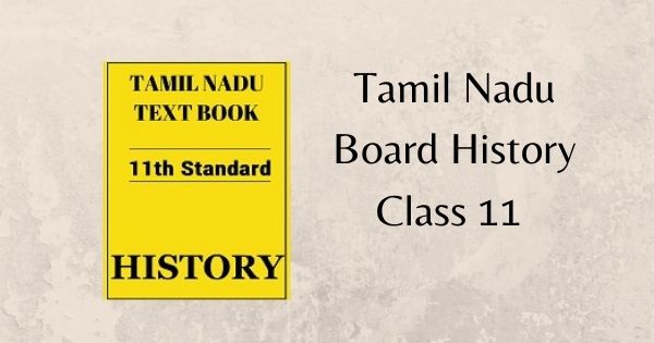 Tamil Nadu Board History Class 11 PDF