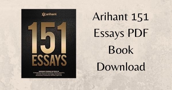 Arihant 151 Essays PDF Book Download