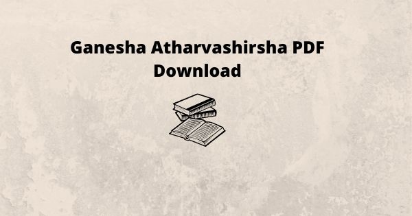 Ganesha Atharvashirsha PDF Download