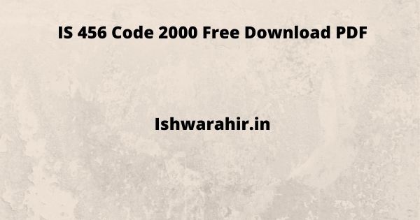 IS 456 Code 2000 Free Download PDF