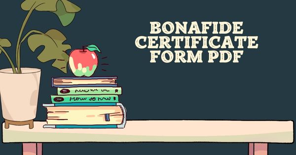 Bonafide Certificate Form PDF