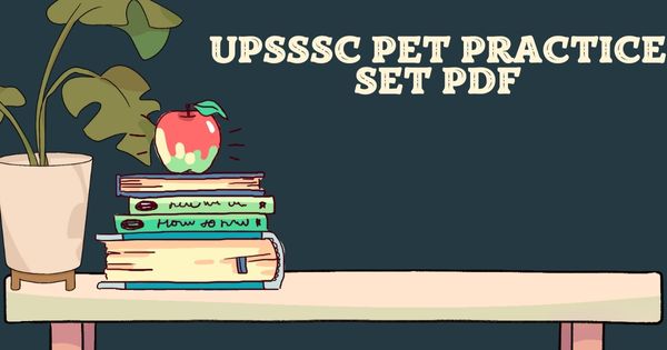 UPSSSC PET Practice Set PDF